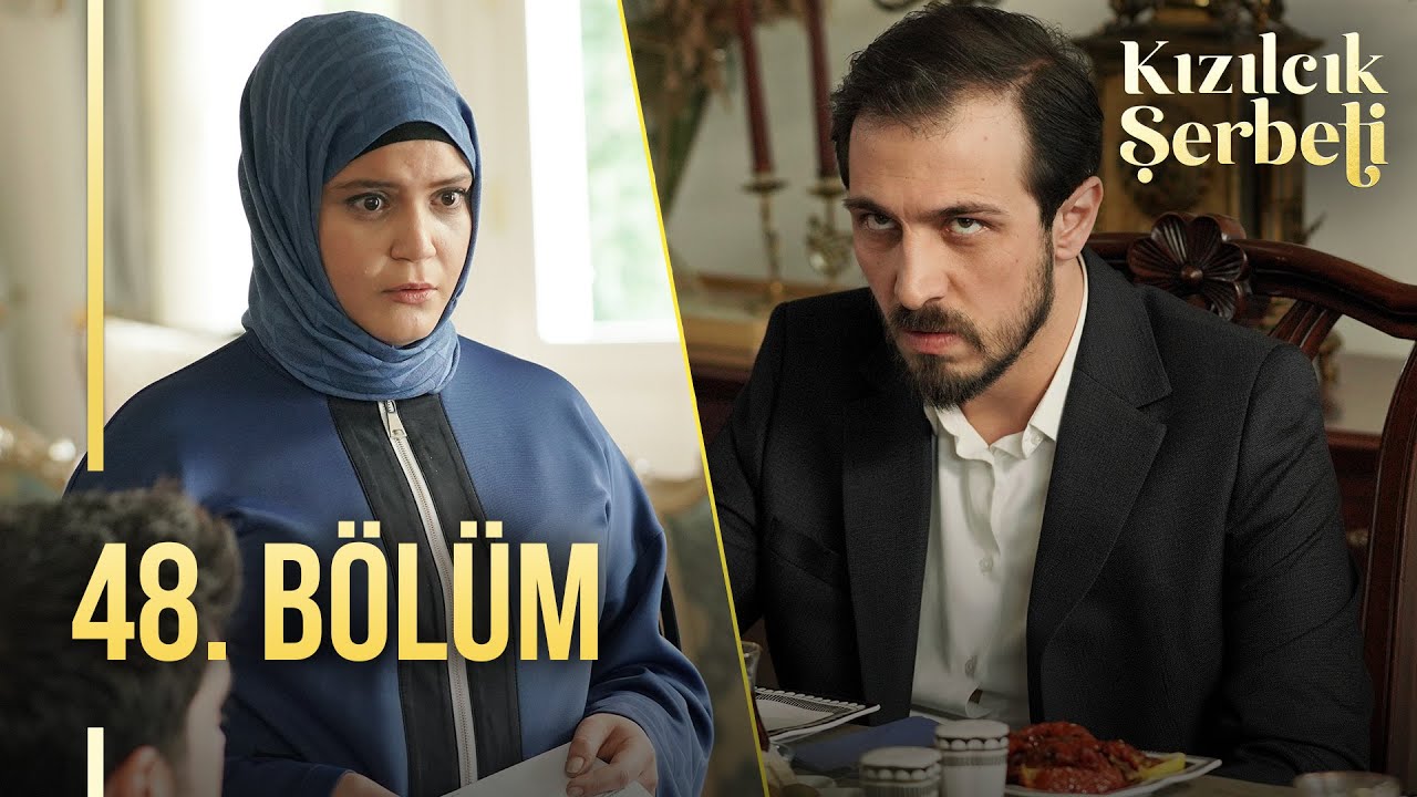 Kızılcık Şerbeti 48.Bölüm
