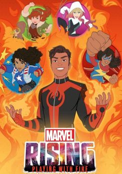 Marvel Rising: Playing with Fire