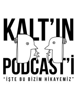 KALT'ın Podcast'i