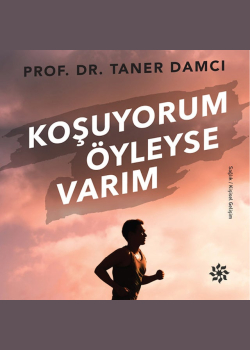 Koşuyorum Öyleyse Varım
