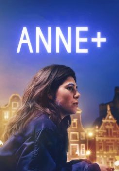 Anne+: Film