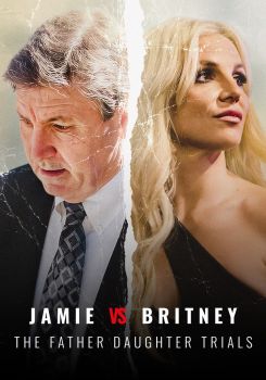 Jamie Vs Britney: The Father Daughter Trials