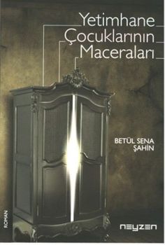 Yetimhane Çocuklarının Maceraları