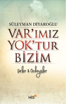 Var'ımız Yok'tur Bizim