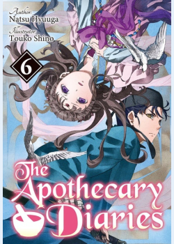 The Apothecary Diaries: Volume 6 (Light Novel)