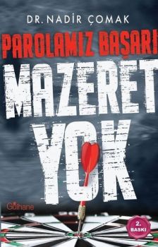 Parolamız Başarı Mazeret Yok
