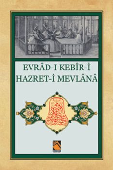 Evrad-ı Kebil Hazreti Mevlana