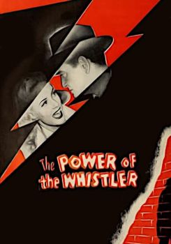 The Power of the Whistler