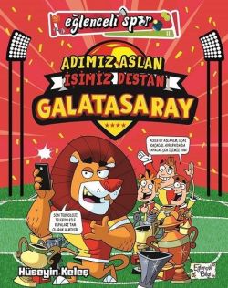Adımız Aslan İşimiz Destan Galatasaray - Eğlenceli Spor