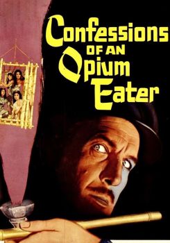 Confessions of an Opium Eater