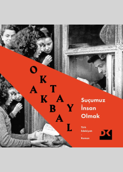 Suçumuz İnsan Olmak