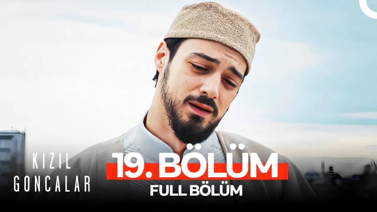 Kızıl Goncalar 19.Bölüm (Final)