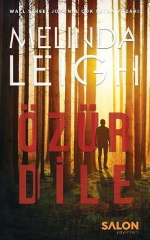 Özür Dile-Morgan Dane Serisi 1.Kitap