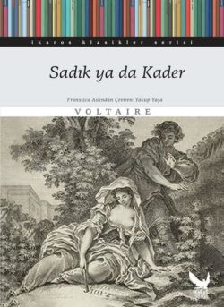 Sadık ya da Kader - İkaros Klasikler Serisi
