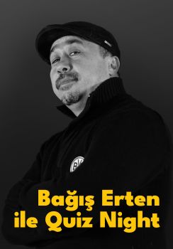 Bağış Erten ile Quiz Night