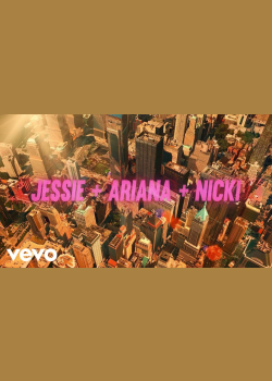 Jessie J - Bang Bang ft. Ariana Grande, Nicki Minaj