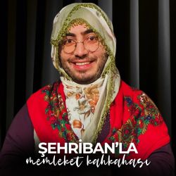 Şehriban'la Memleket Kahkahası