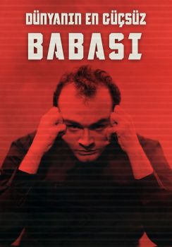 Dünyanın En Güçsüz Babası