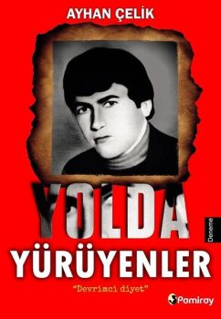 Yolda Yürüyenler