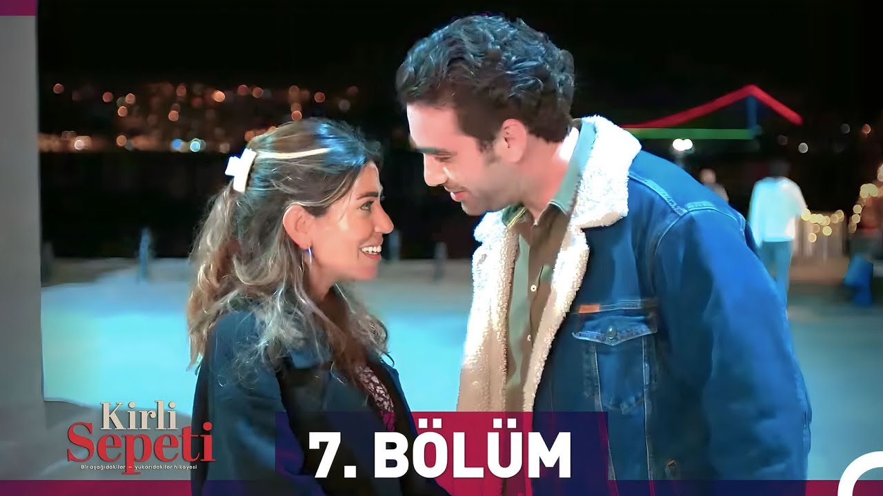 Kirli Sepeti 7. Bölüm