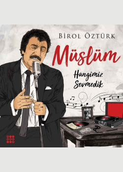 Müslüm - Hangimiz Sevmedik
