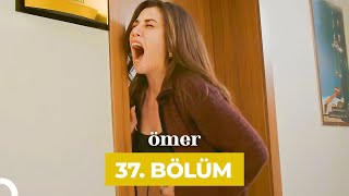 Ömer 37.Bölüm