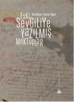 Eski Sevgiliye Yazılmış Mektuplar