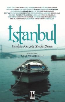 İstanbul Hayalden Gerçeğe Sözden Yazıya