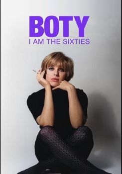 Boty: I Am the Sixties