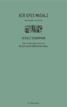 Bir Efes Masalı - Habrokemes ve Anthia