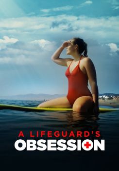 A Lifeguard's Obsession