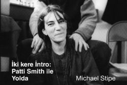 İki Kere İntro: Patti Smith ile Yolda