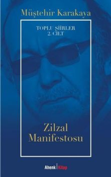 Zilzal Manifestosu - Toplu Şiirler 2. Cilt