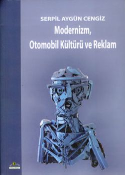 ModernizmOtomobil Kültürü ve Reklam