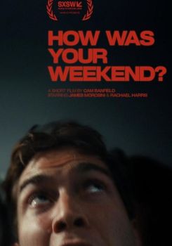 How Was Your Weekend?