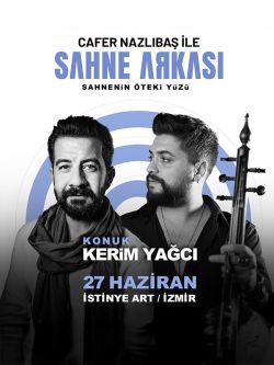 Cafer Nazlıbaş ile Sahne Arkası