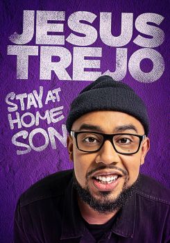 Jesus Trejo: Stay at Home Son