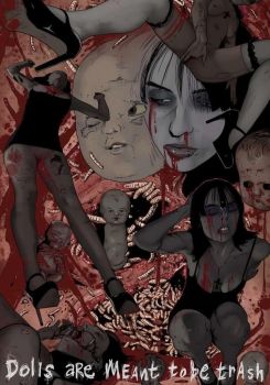 Dolls Are Meant to Be Trash