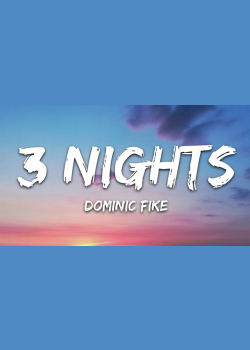 Dominic Fike - 3 Nights (Lyrics)