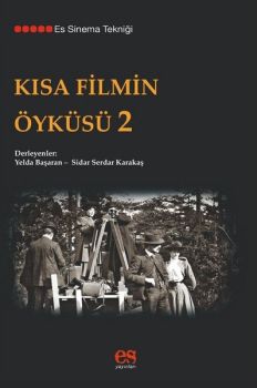Kısa Filmin Öyküsü-2