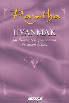 Uyanmak: Bir Üstadın Dönüşüm Yaratan Rüyasının Öyküsü