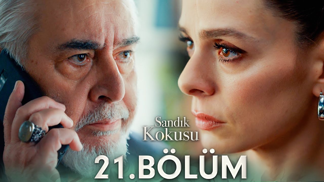 Sandık Kokusu 21.Bölüm