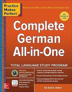 Practice Makes Perfect: Complete German All-in-One