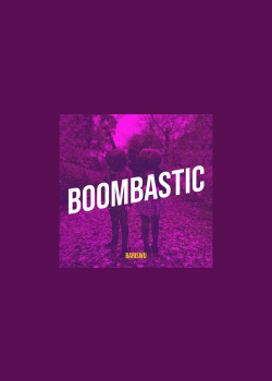 Boombastic