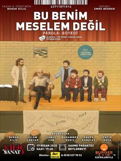 Bu Benim Meselem Değil / Parola Boykot