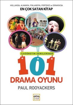 İlköğretim Derslerinde 101 Drama Oyunu
