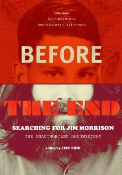 Before the End: Searching for Jim Morrison