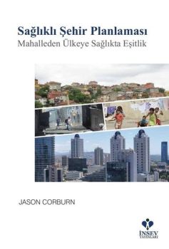 Sağlıklı Şehir Planlaması-Mahalleden Ülkeye Sağlıkta Eşitlik
