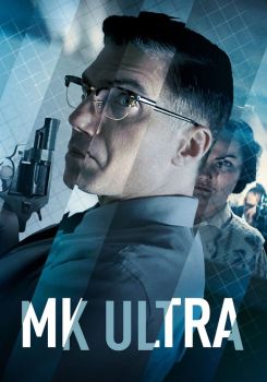 MK Ultra: Gizli Dosyalar