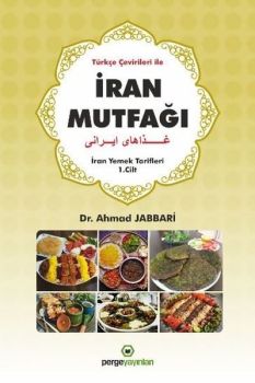 İran Mutfağı - İran Yemek Tarifleri - Türkçe Çevirileri ile
